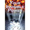 Your Invisible Power: Genevieve Behrend's Classic Law of Attraction Guide to Financial and Personal Success, New Thought Movement