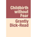 Childbirth Without Fear Large Print