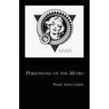 Persephone on the Metro