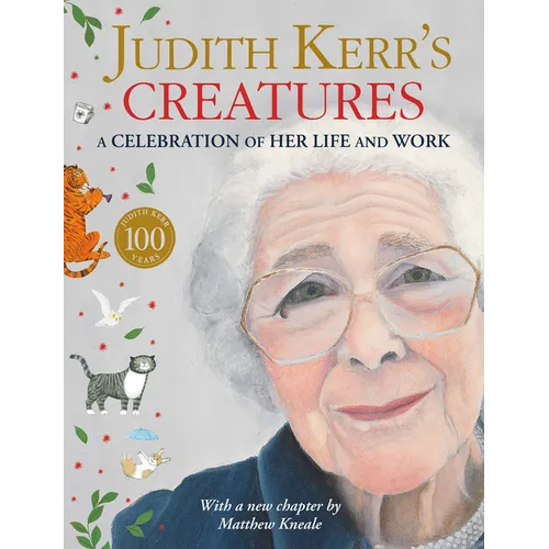 Judith Kerr's Creatures: A Celebration of Her Life and Work
