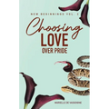 Choosing Love Over Pride: The Sequel to New Beginning in Vancouver