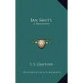 Jan Smuts: A Biography