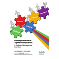 Getting Value out of Agile Retrospectives - A Toolbox of Retrospective Exercises
