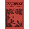 Squirrels and Other Fur-Bearers (Yesterday's Classics)