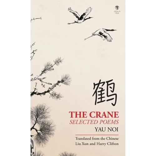 The Crane: Selected Poems