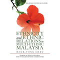Ethnicity and Ethnic Relations in Multi-Ethnic Malaysia