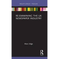Re-examining the UK Newspaper Industry
