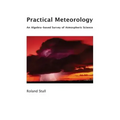 Practical Meteorology: An Algebra-based Survey of Atmospheric Science