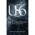 US6 Book I: The Lord's Player