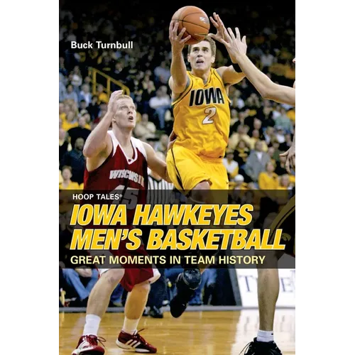 Hoop Tales(r) Iowa Hawkeyes Men's Basketball
