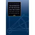 The Mathematics of the Heavens and the Earth: The Early History of Trigonometry