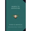 North to Adventure