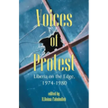 Voices of Protest: Liberia on the Edge, 1974-1980