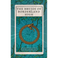 The Brujos of Borderland High