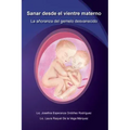 Sanar desde el vientre materno: La añoranza del gemelo desvanecido