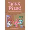 Think Pink: The Story of DePatie-Freleng