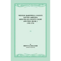 Winton (Barnwell) County, South Carolina Minutes of County Court and Will Book 1, 1785-1791