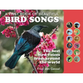 A Book of Beautiful Bird Songs: The Best Bird Voices from Around the World