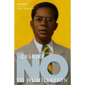 Aimé Césaire: No to Humiliation