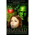 Beguiled: Eden to Armageddon Volume 1