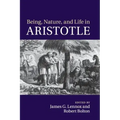 Being, Nature, and Life in Aristotle