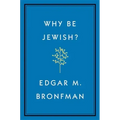 Why Be Jewish?: A Testament