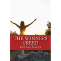 The Winners Creed: Dust yourself off, the winners creed on how to succeed after screwing up