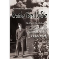 Breathes There a Soldier: The World War II Memoir of Robert F. Heatley Stateside Training and Pacific Theater Combat 1942-1946