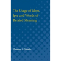 Usage of Idem, Ipse and Words of Related Meaning