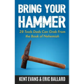 Bring Your Hammer: 28 Tools Dads Can Grab From the Book of Nehemiah