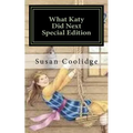 What Katy Did Next: Special Edition