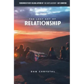 The Lost Art of Relationship: A Journey to Find the Lost Commandment