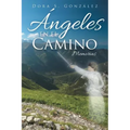 Ángeles en el Camino: Memorias