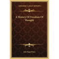 A History Of Freedom Of Thought