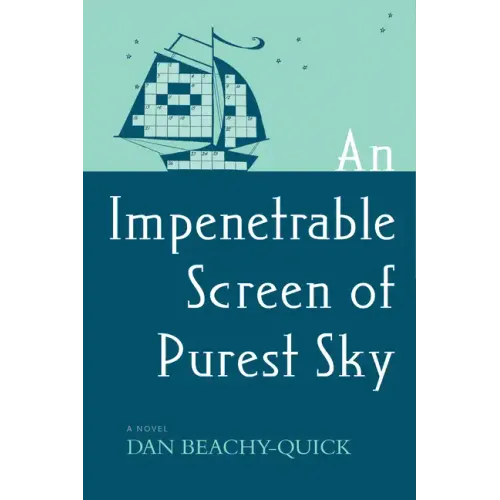 An Impenetrable Screen of Purest Sky