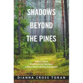 Shadows Beyond the Pines: A Story About Woodland Park Michigan, a Black Resort During Segregation
