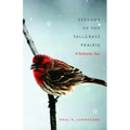 Seasons of the Tallgrass Prairie: A Nebraska Year