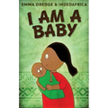 I Am A Baby