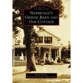 Naperville's Greene Barn and Oak Cottage