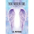 You Never Die