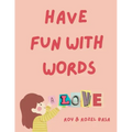 Have Fun with Words