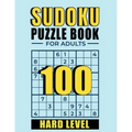 Sudoku: Sudoku Puzzle books for adults Hard level: 100 Hard Sudoku Puzzles with Solutions train your brain puzzle book suduko