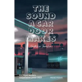 The Sound a Car Door Makes
