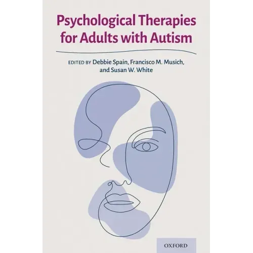 Psychological Therapies for Adults with Autism
