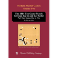 The 2014 Ten-Game Match between Gu Li and Lee Sedol: Part One: Games One to Five