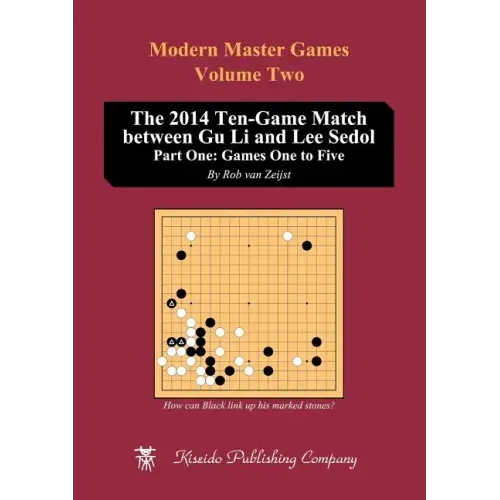 The 2014 Ten-Game Match between Gu Li and Lee Sedol: Part One: Games One to Five