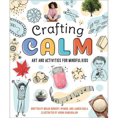 Crafting Calm: Art and Activities for Mindful Kids