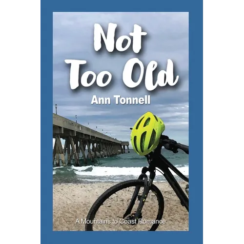 Not Too Old