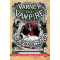 The Illustrated Varney the Vampire; or, The Feast of Blood - In Two Volumes - Volume I: Original Title: Varney the Vampyre
