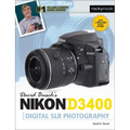 David Busch's Nikon D3400 Guide to Digital Slr Photography